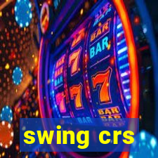 swing crs